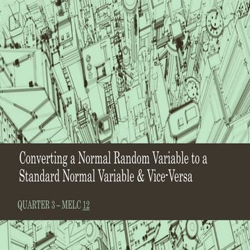Converting-a-Normal-Random-Variable-to-a-Standard.pptx