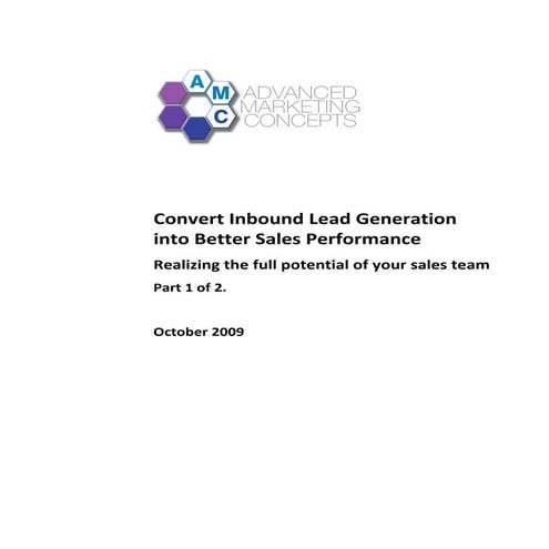 Converting Inbound Lead Gen To Better Sales Performance Sept09.V2