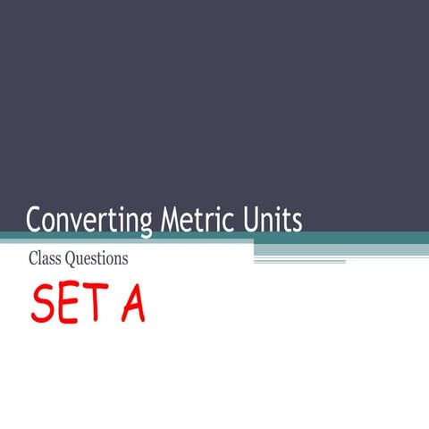 Converting Metric Units Set A | PPT