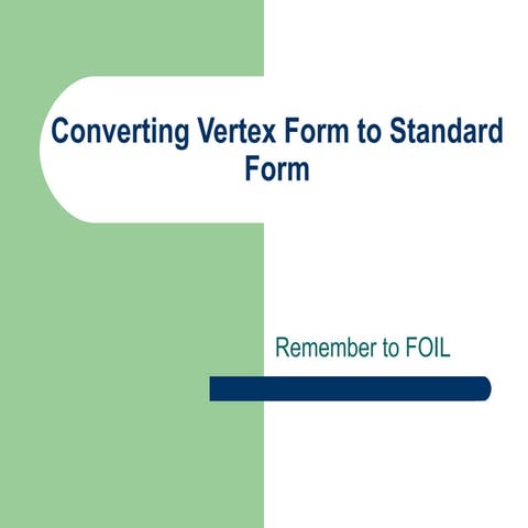 Converting Vertex Form To Standard Form | PPT