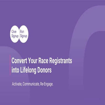 Convert Your Race Registrants into Lifelong Donors