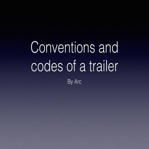 Codes and conventions of film trailers | ODP