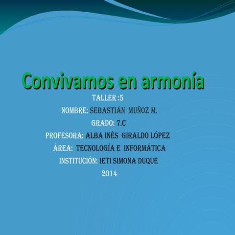 Convivamos en armonía taller