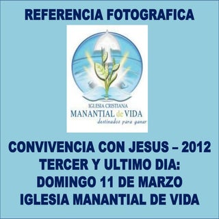Convivencia con Jesús Tercer Día