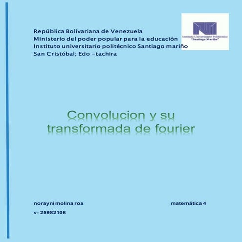 Convolución y su transformada de fourier