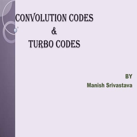 Convolution codes and turbo codes | PPTX