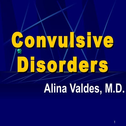 Convulsive Disorders