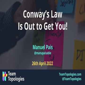 Conway's Law is Out to Get You! @ Large Financial Group, Apr 2022