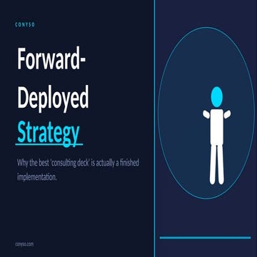 Forward-Deployed Strategy: Why the Best Consulting Deck is Actually a ...