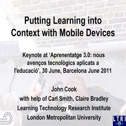 Putting Learning into Context with Mobile Devices