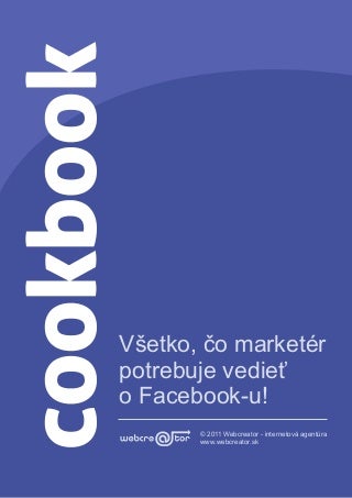 Cookbook - Všetko, čo marketér potrebuje vedieť o Facebook-u