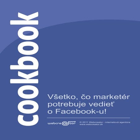 Cookbook - Všetko, čo marketér potrebuje vedieť o Facebook-u