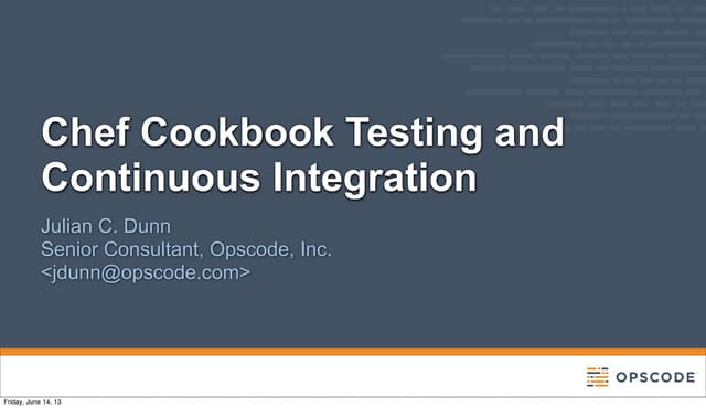 Chef Cookbook Testing and Continuous Integration