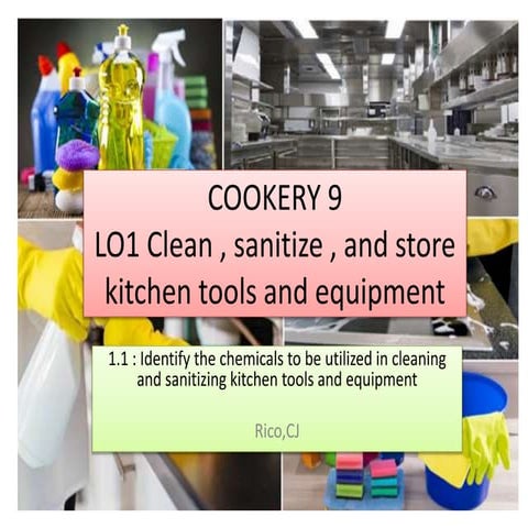 Cookery 9 1st quarter lo1 1 identify the chemicals to be utilized in cleaning...