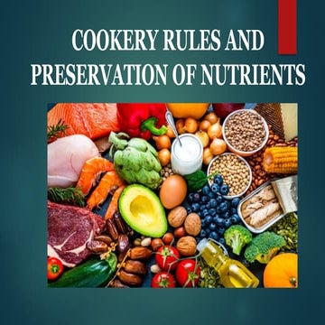 cookery rules and preservation of nutrients..pptx