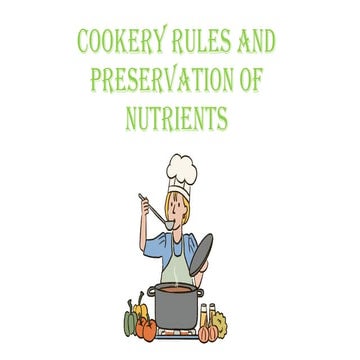 Cookery rules and preservation of nutrients nagamani | PPTX