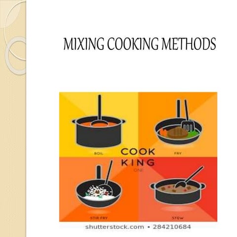 Cooking mixing methods