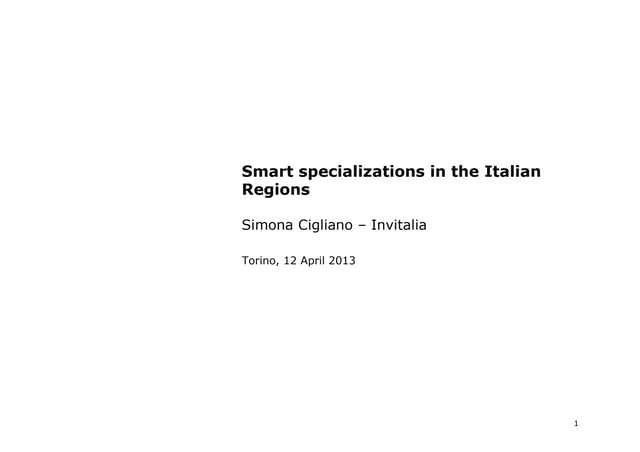 Smart Specialisations in four Italian Regions: Sicilia, Calabria, Campania and Puglia