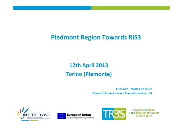 Piedmont region towards RIS3 (Regional Innovation Smart Specialisation Strategy)