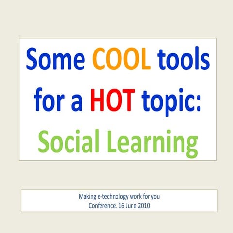 Some Cool Tools for a Hot Topic: Social Learning