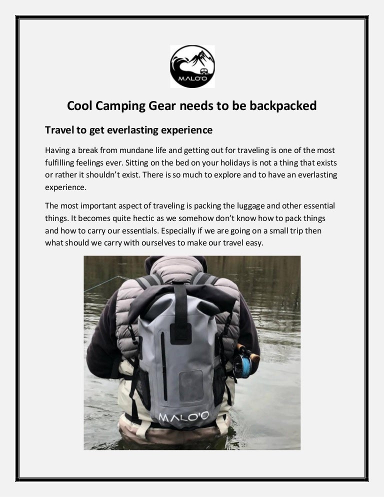 Cool camping gear needs to be backpacked