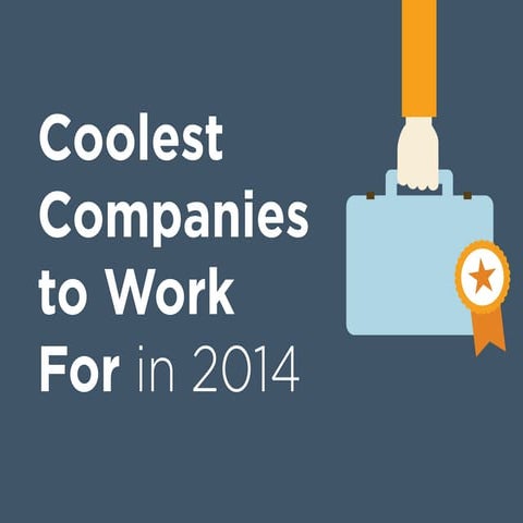 Coolest Companies to Work For in 2014