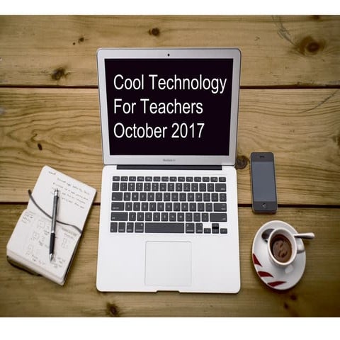 Cool Free Technology for Teachers 2017