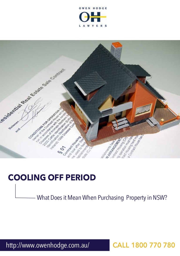Cooling Off Period What Does it Mean When Purchasing Property in NSW? Cooling Off Period What Does it Mean When Purchasing Property in NSW?