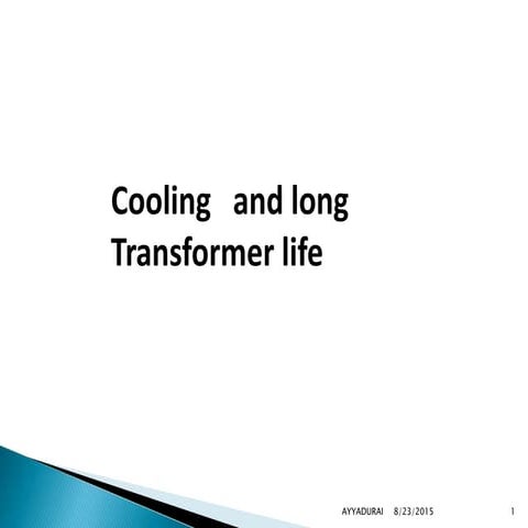 Cooling   and  long      transformer-life - 