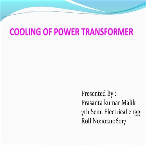 Cooling of power transformer