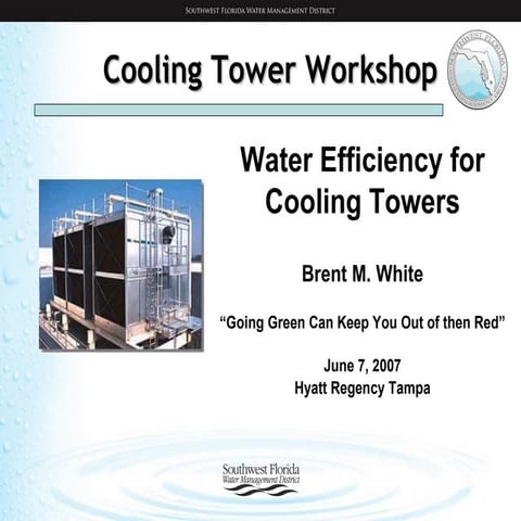 Water Conservation - Cooling Tower Management Overview 