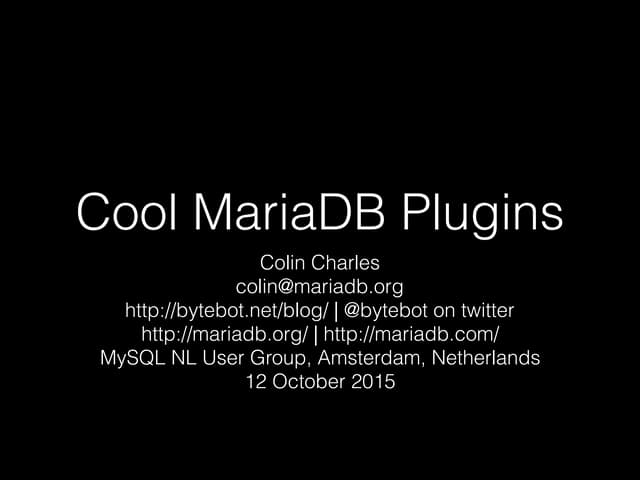 Cool MariaDB Plugins 