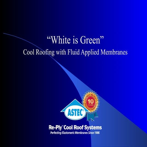 Cool Roofing with Astec