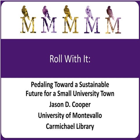 Roll With It: Pedaling Toward a Sustainable Future for a Small University Town