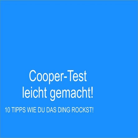 Was Ist Ein Cooper Test Cooper-Test leicht gemacht! | PPT