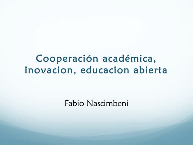 Cooperacion academica y educacion abierta