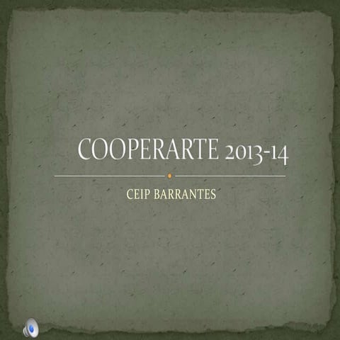▶ Cooperarte 2013 14 pptx