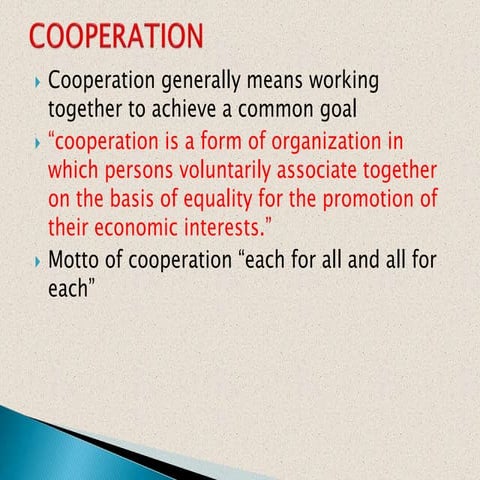Cooperation