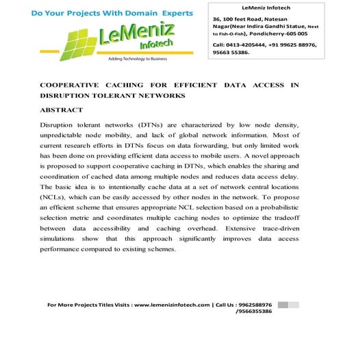 Cooperative caching for efficient data access in disruption tolerant networks