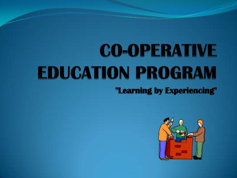 Cooperative education presentation[1]