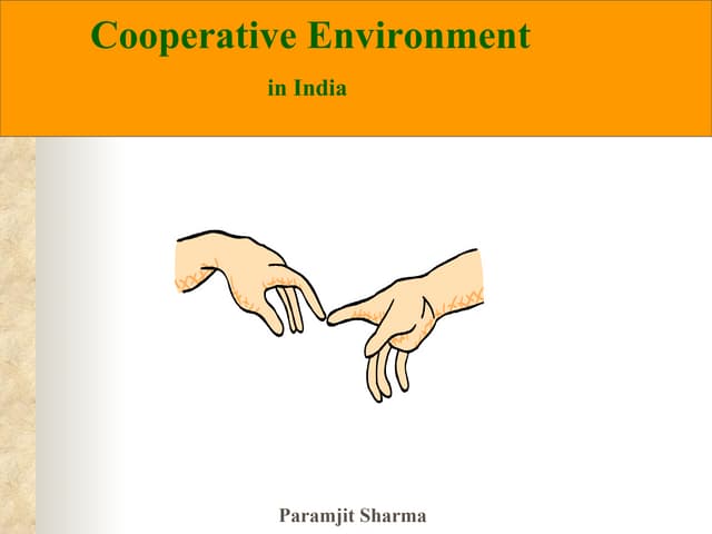Cooperative Environment