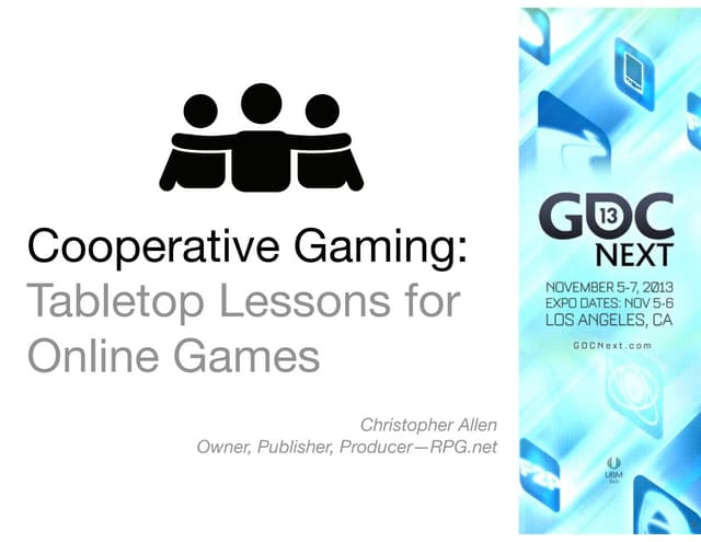 Cooperative gaming—tabletop lessons for online games