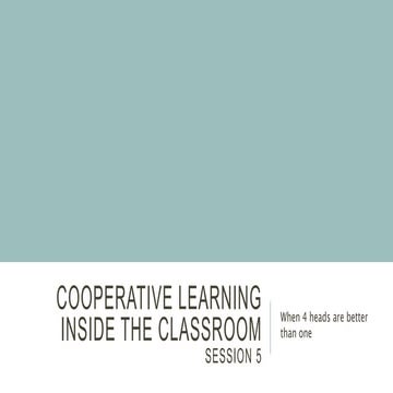 Cooperative learning inside the classroom