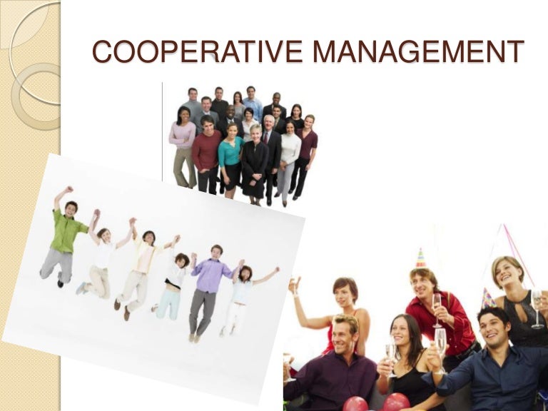 Cooperative management