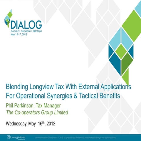Blending Longview Tax With External Applications For Operational Synergies &a...