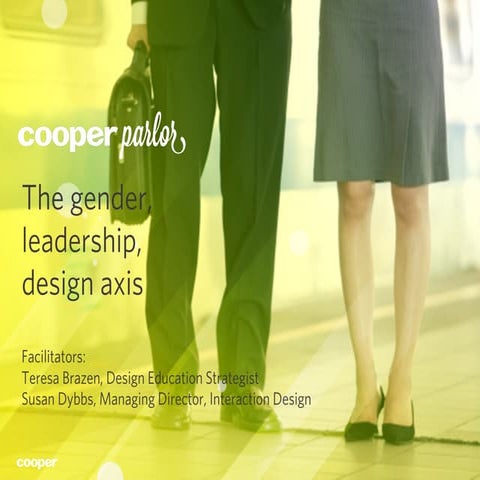 The Gender, Leadership, Design Axis
