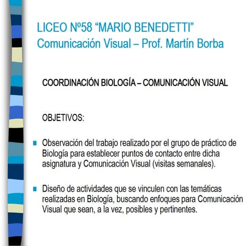 Coordinación biología comunicación visual