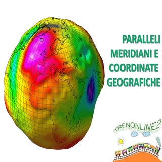 Paralleli, meridiani e coordinate g...