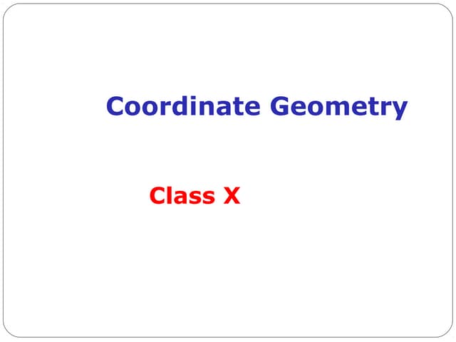 CLASS X MATHS Coordinate geometry
