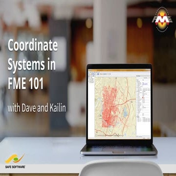 Coordinate Systems in FME 101